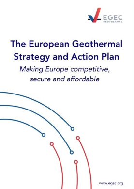 EGEC unveils 9 recommendations for the EU’s Geothermal Strategy and Action Plan