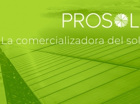 Nace Prosol, nueva comercializadora con una oferta específica para el autoconsumo Nace Prosol, nueva comercializadora con una oferta específica para el autoconsumo