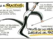 Lo nuestro es el fracking… y “a la porra las renovables”