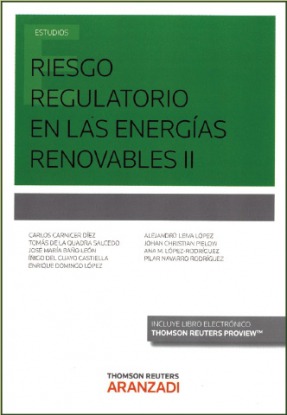 Riesgo Regulatorio en las Energías Renovables II Riesgo Regulatorio en las Energías Renovables II